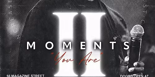 Moments II: "You Are"