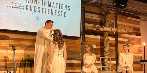 Konfirmationsgudstjeneste i Aalborg Valgmenighed