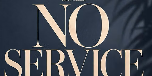 NO SERVICE! DISCONNECT TO RECONNECT
