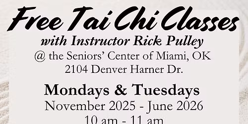 Free Tai Chi Classes at the Seniors' Center of Miami, OK