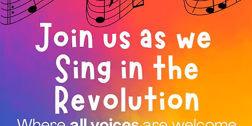 Singing in the Revolution!