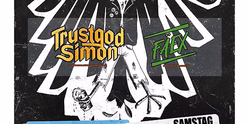 NoRMAhl + Trustgod Simon + F\u00e4ex