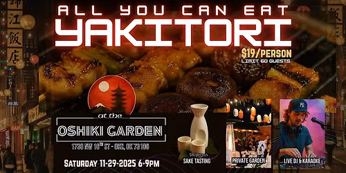 Yakitori at the Oshiki Garden