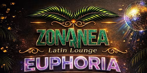 Euphoria Watch Party @ ZONA NEA LATIN LOUNGE