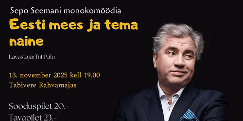 Sepo Seemani monokom\u00f6\u00f6dia "Eesti mees ja tema naine"