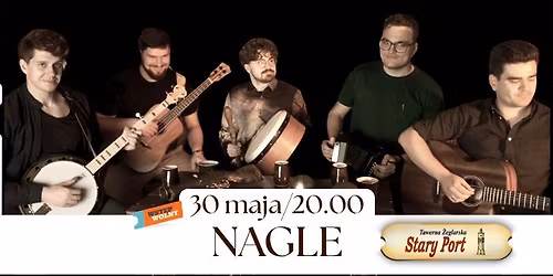 NAGLE w Starym Porcie