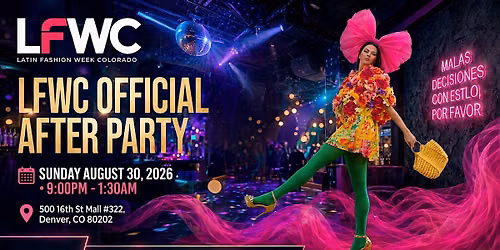 LFWC OFFICIAL AFTER PARTY
