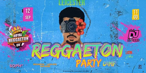 \ud83d\udce2LEICESTER REGGAETON - LATIN  PARTY - FAREWELL TO SUMMER - SOPHY BAR