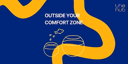 Outside Your Comfort Zone