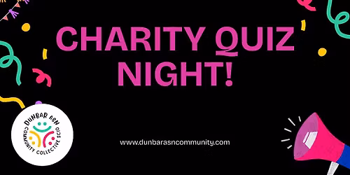 Charity Quiz Night for Dunbar ASN Community Collective SCIO