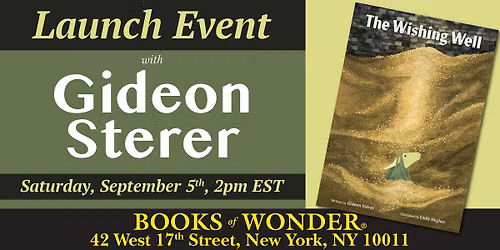 Launch Event | The Wishing Well by GIDEON STERER