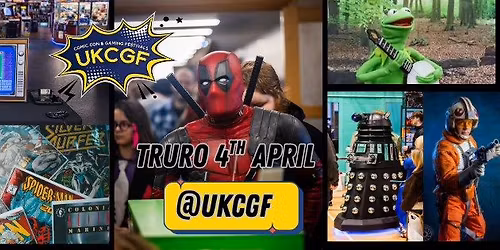 Truro Comic Con and Gaming Festival 