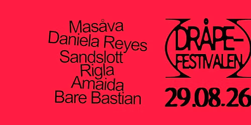Dr\u00e5pefestivalen 2026