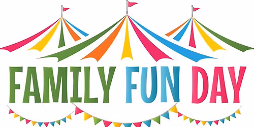 Family Fun Day *2026*