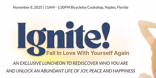 IGNITE: Fall in Love with yourself Again with Brittany Joy Lund