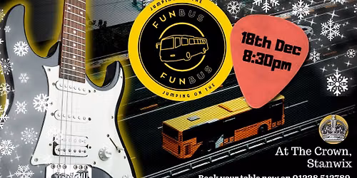 Fun Bus @ The Crown Inn Stanwix 