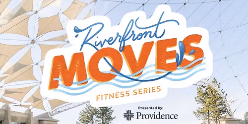 Riverfront Moves presented by Providence