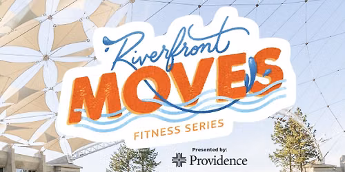 Riverfront Moves presented by Providence