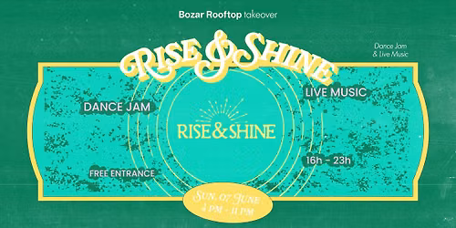 Rise & Shine