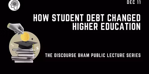How Student Debt Changed Higher Education