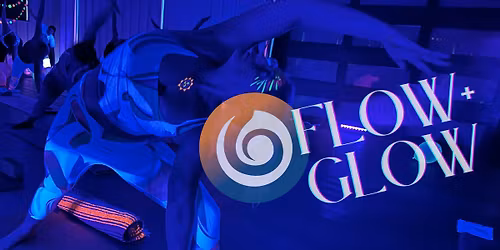 Flow + Glow