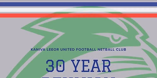 Kaniva Leeor United 30 Year Reunion
