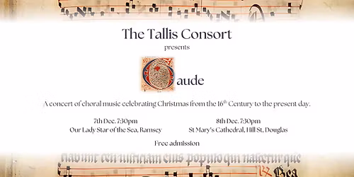 The Tallis Consort: Gaude (at St Mary's Co-cathedral, Douglas)