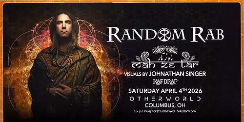 Random Rab & Mah-Ze-Tar with Jonanthan Singer at Otherworld 