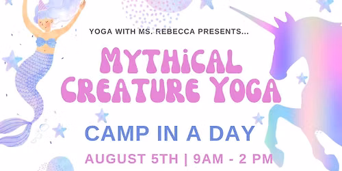 Mythical Creatures Camp-in-a-Day