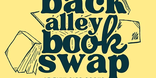 Back Alley Book Swap at Tiny Bird Books