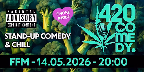 420 Comedy FFM  - Stand-Up Comedy & Chill