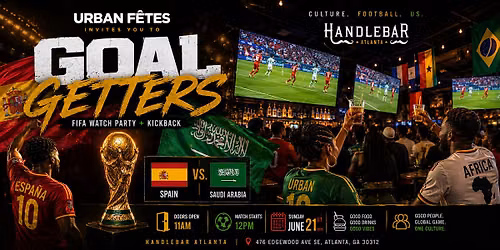 GOAL GETTERS: FIFA Watch Party + Kickback