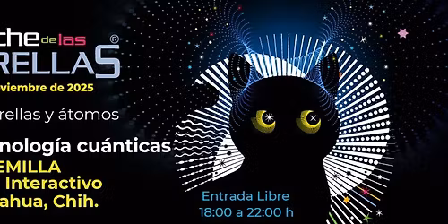 Noche de las Estrellas Chihuahua 2025