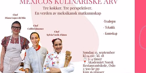 Masterclass: Mexicos Kulinarisk Arv