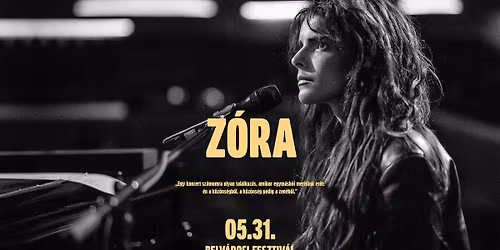 Z\u00d3RA \/\/ BelFeszt, Budapest 05.31.