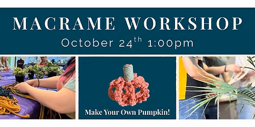 Macram\u00e9  Pumpkin Workshop