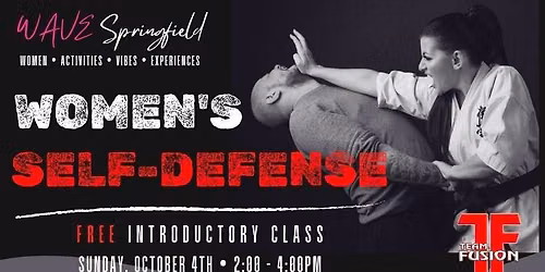 WOMEN'S SELF-DEFENSE: FREE INTRODUCTORY CLASS
