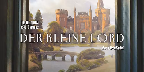 DER KLEINE LORD | Live-Hörspiel | Salzgitter