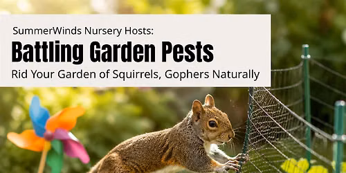 \ufe0f Battling Squirrels, Gophers & Garden Pests Naturally