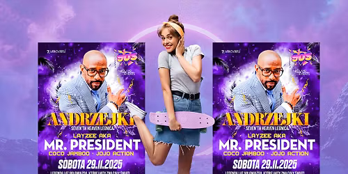 MR. PRESIDENT w 7 Heaven Legnica \ud83d\udd25 Andrzejki \ud83e\udef6\ud83c\udffb \u015aWIATOWA GWIAZDA \u2b50\ufe0f Coco Jamboo | Jo Jo Action