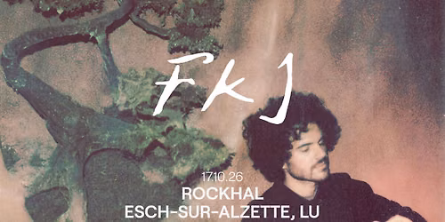 FKJ \u2022 Rockhal, Luxembourg