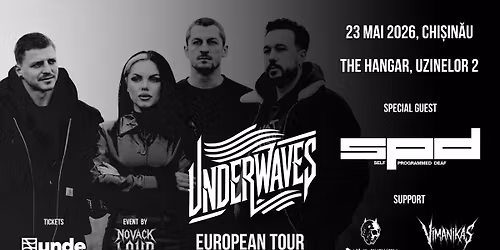 UNDERWAVES European Tour in Chisinau