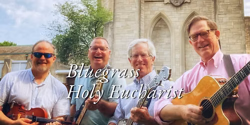 Bluegrass Holy Eucharist