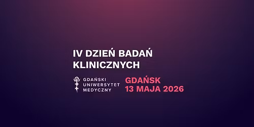 IV Dzie\u0144 Bada\u0144 Klinicznych