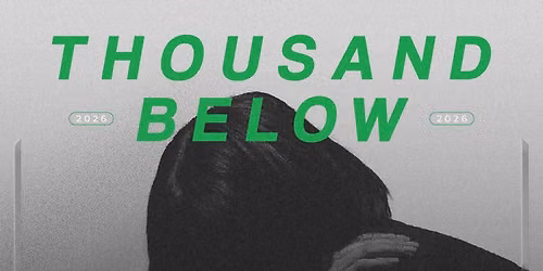 Thousand Below | Hangar 1819