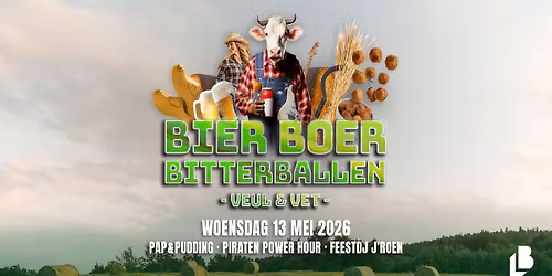 BIER \u2022 BOER \u2022 BITTERBALLEN | Woensdag 13 mei (de volgende dag ben je vrij)