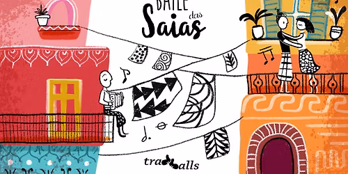 BAILE DAS SAIAS 2026 | Lisboa