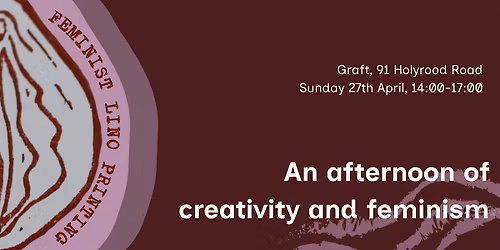 Feminist Lino Printing Workshop