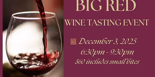 Big Red Wine Tasting