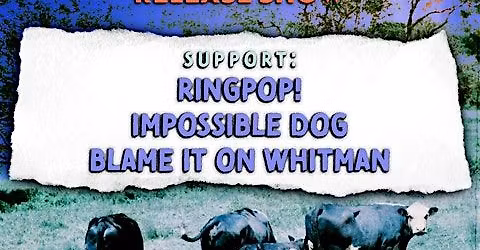 Good June \/ On Regret \/ Impossible Dog \/ Blame It On Whitman